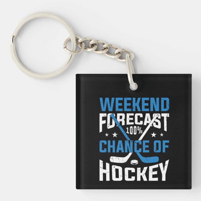 Weekend Forecast 100 Percent Hockey  Key Ring (Front)