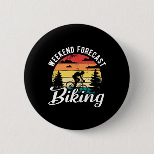 Weekend Forecast Biking Downhill Cycling Mountain 6 Cm Round Badge
