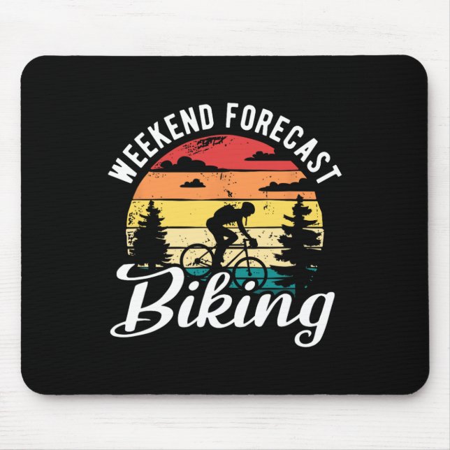 Weekend Forecast Biking Downhill Cycling Mountain  Mouse Mat (Front)