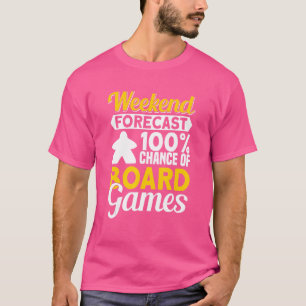 Weekend Forecast Board Game Board Gamer Tabletop T-Shirt