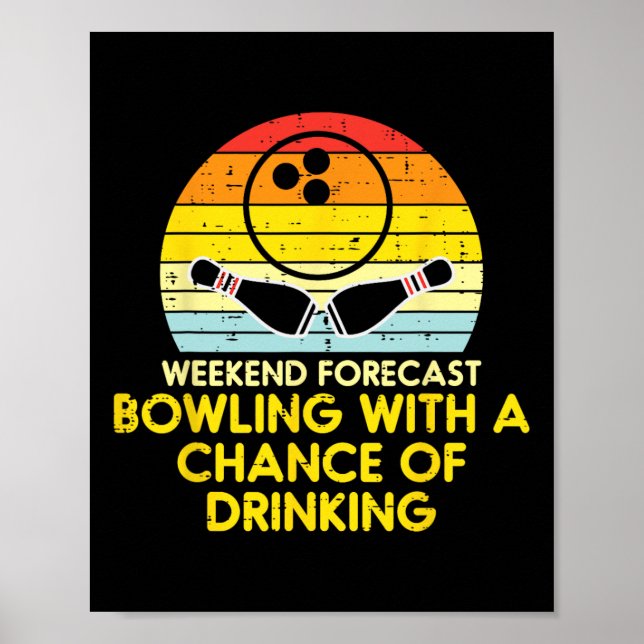 Weekend Forecast Bowling Sunset Retro Bowler Dad M Poster (Front)