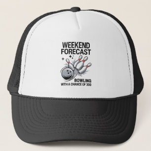 Weekend Forecast Bowling With A Chance Of 300 Trucker Hat