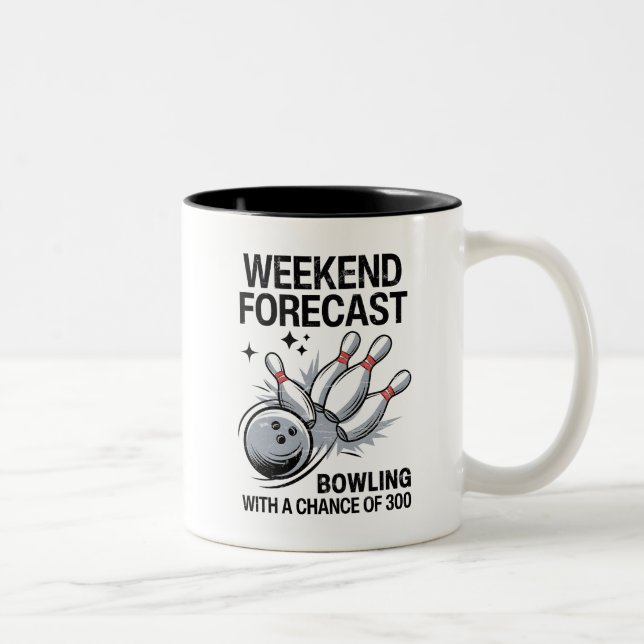 Weekend Forecast Bowling With A Chance Of 300 Two-Tone Coffee Mug (Right)
