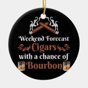 Weekend Forecast Cigars And Bourbon Scotch Ceramic Tree Decoration