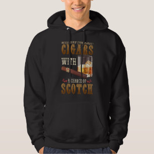 Weekend Forecast Cigars And Scotch Whiskey Bourbon Hoodie