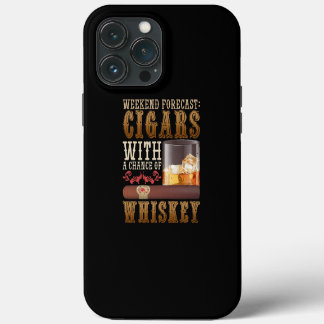 Weekend Forecast Cigars And Whiskey Scotch iPhone 13 Pro Max Case
