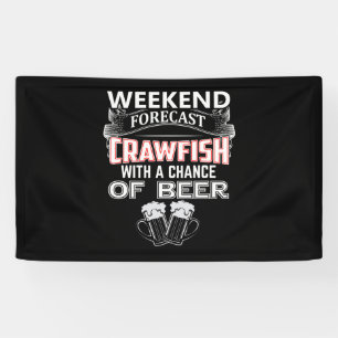 Weekend Forecast Crawfish With A Beer Crawfish Banner