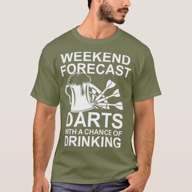 Weekend Forecast Darts Beer T Shirt (Front)