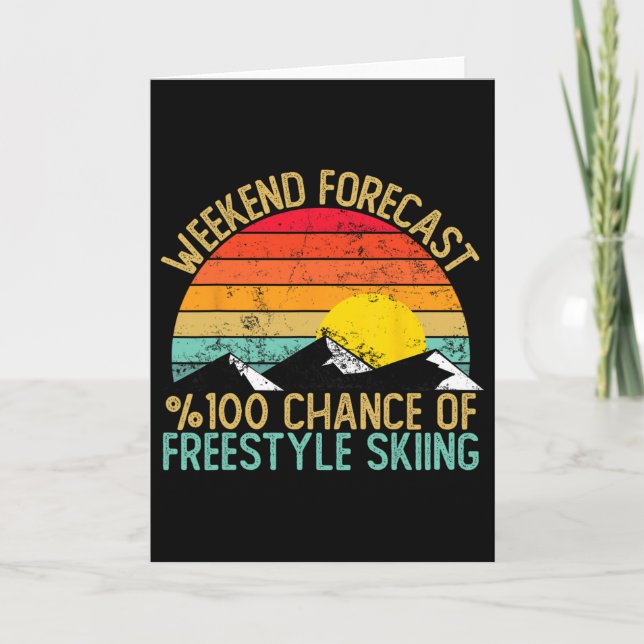 Weekend Forecast Freestyle Skiing Shirts Funny Ret Card (Front)
