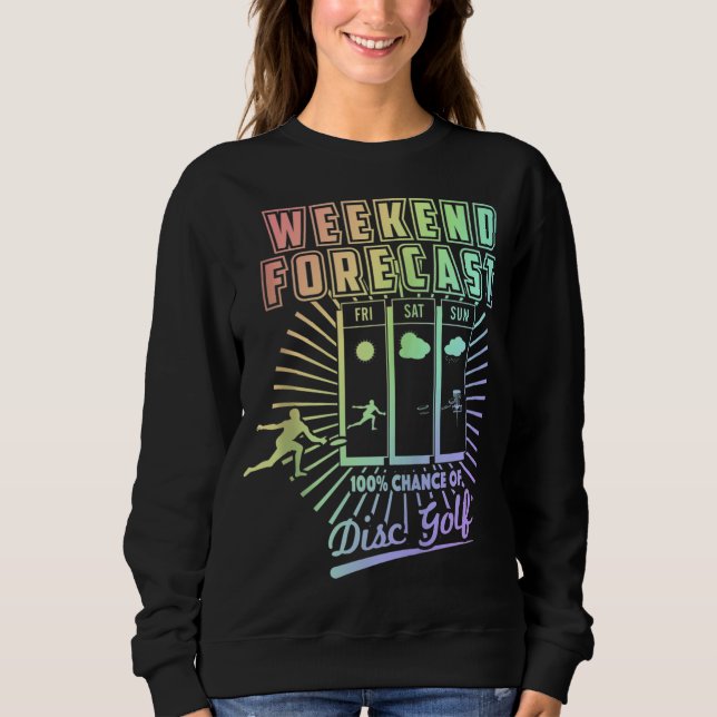 Weekend Forecast Golfing With A Chance of Beer Gol Sweatshirt (Front)