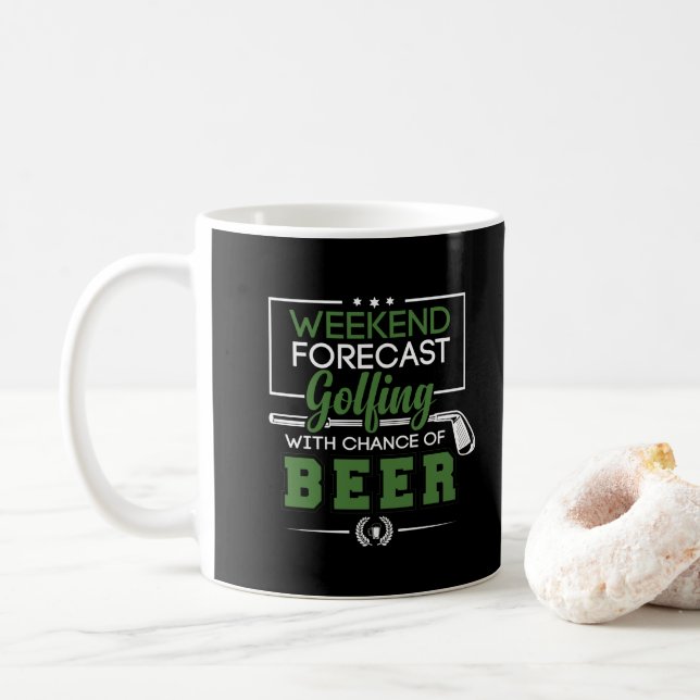 Weekend Forecast Golfing with Chance of BEER funny Coffee Mug (With Donut)
