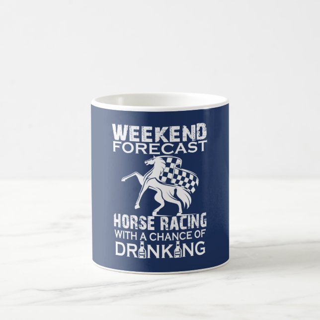 WEEKEND FORECAST HORSE RACING COFFEE MUG (Center)