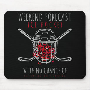 Weekend Forecast Icehockey for Ice Hockey Mum  Mouse Mat