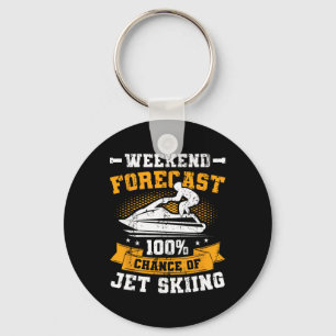 Weekend Forecast Jet Skiing Funny Jet Ski Key Ring