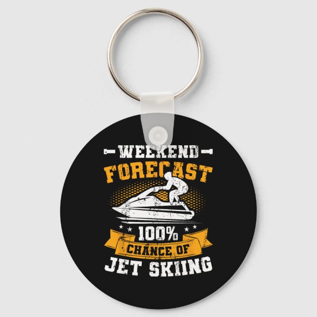 Weekend Forecast Jet Skiing Funny Jet Ski  Key Ring (Front)