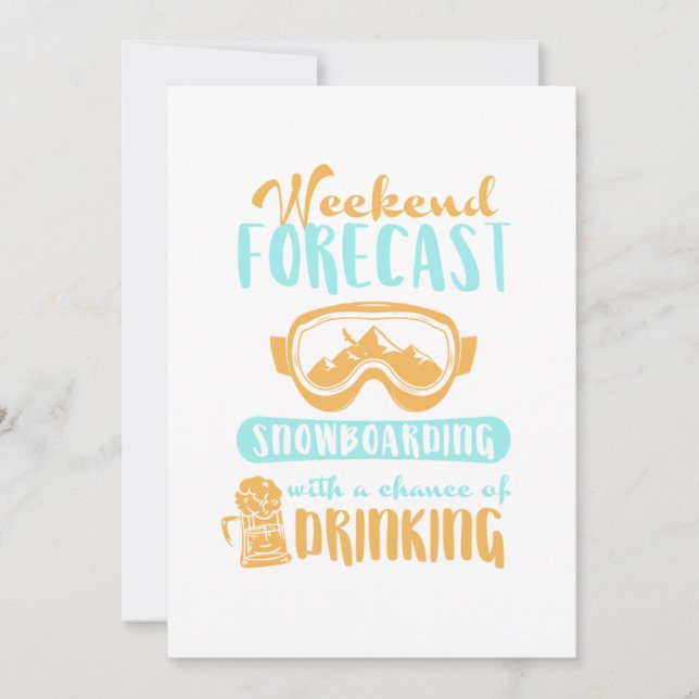 Weekend Forecast Snowboarding Winter Sports Gift Invitation (Front)