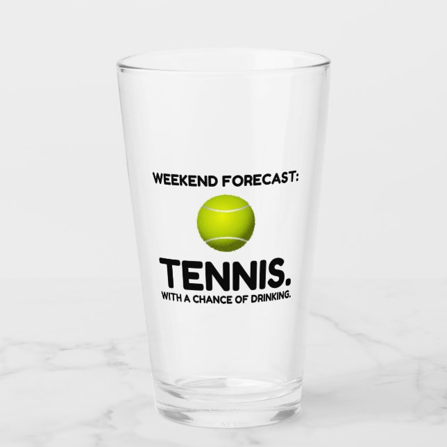 WEEKEND FORECAST TENNIS GLASS (Front)