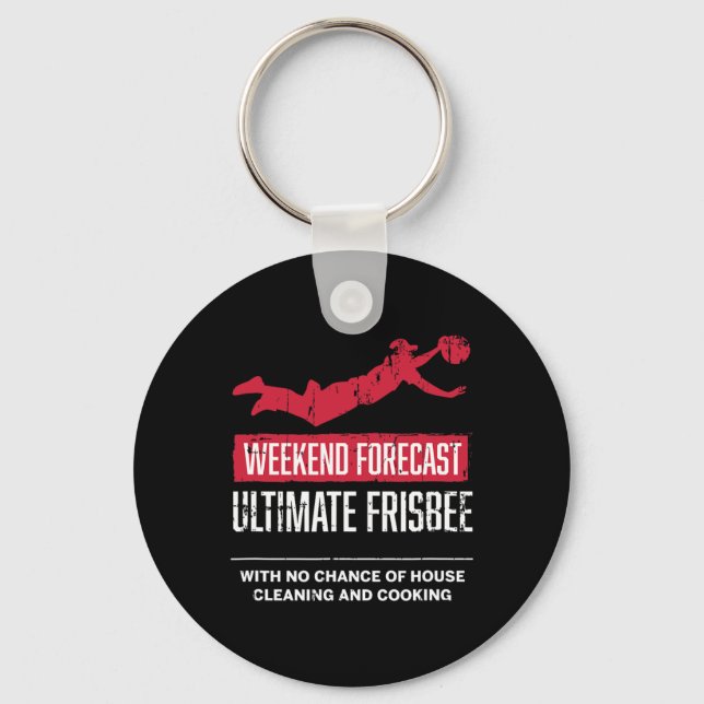 Weekend Forecast Ultimate Frisbee Player Gift Fris Key Ring (Front)