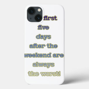 Weekend funny text iPhone 13 case