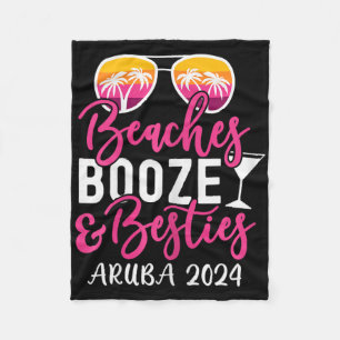 Weekend Girls Trip 2024 Aruba Beaches Booze And Be Fleece Blanket