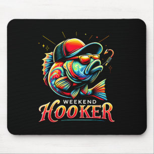 Weekend Hookerr Funny Fish Dad Love Fishing Father Mouse Mat