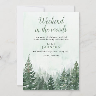 Weekend In The Woods Rustic Forest Bachelorette Invitation