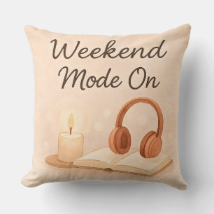 Weekend mode on Throw Pillow