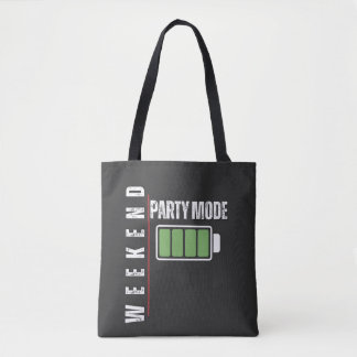 Weekend Mode Party – Full Battery Graphic Design Tote Bag