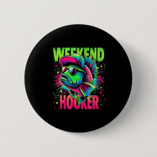 Weekend On The Weekend Funny Fishing Pun Word Play 6 Cm Round Badge