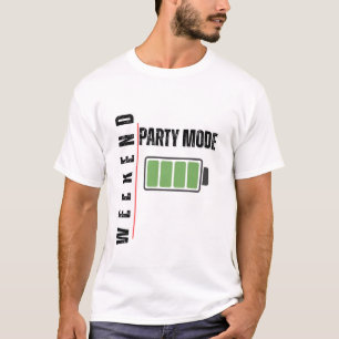 Weekend Party Mode – Full Battery Energy Design T-Shirt