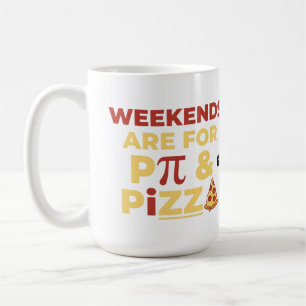 Weekend Pi Day & Pizza Party Math Lover Foodie Fun Coffee Mug
