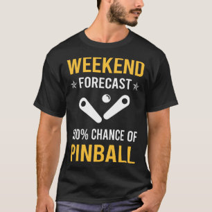 Weekend Pinball T-Shirt