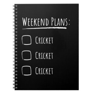 Weekend Plans Cricket Notebook