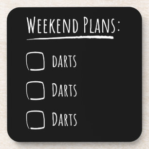Weekend Plans Darts Coaster