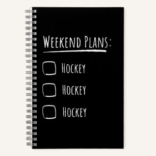 Weekend Plans Hockey Notebook