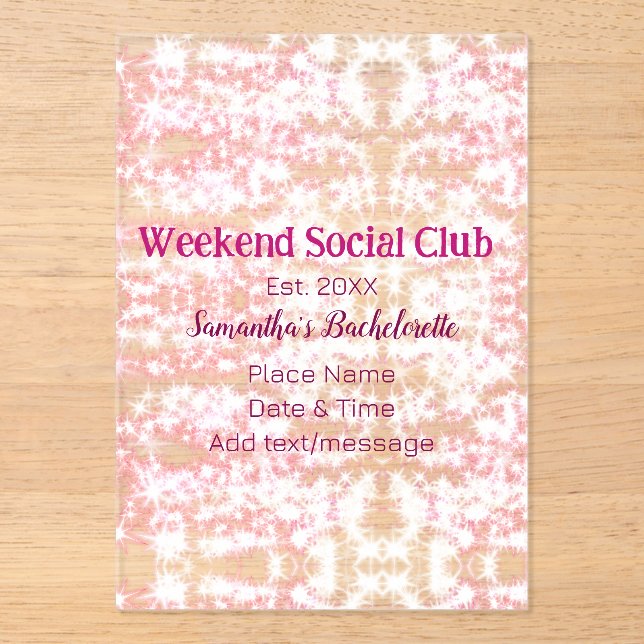 Weekend Social club pink glitter bachelorette part Acrylic Invitations (Front)