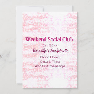 Weekend Social club pink glitter bachelorette part Invitation
