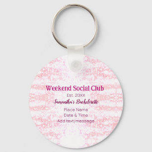 Weekend Social club pink glitter bachelorette part Key Ring
