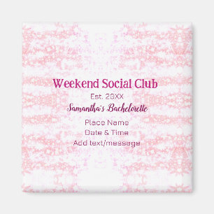 Weekend Social club pink glitter bachelorette part Magnet