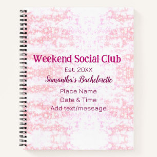 Weekend Social club pink glitter bachelorette part Notebook