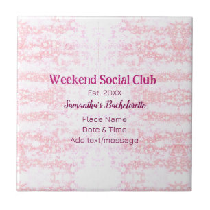 Weekend Social club pink glitter bachelorette part Tile