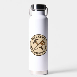 Weekend Woodworker Carpentry Tools Badge Water Bottle