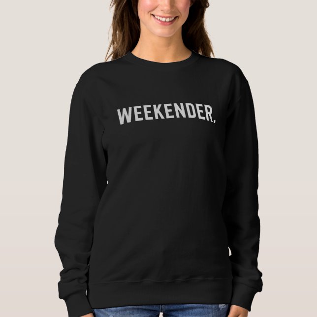 Weekender Matching Sweatshirt (Front)