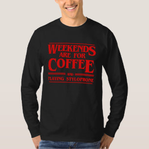 Weekends Are For Coffee and Playing Stylophone Ins T-Shirt
