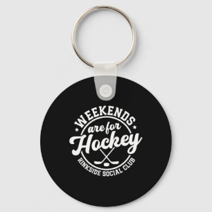 Weekends Are For Hockey Rinkside Social Club Key Ring