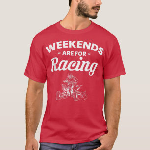 Weekends Are For Racing Quad Bike Rider 1414 T-Shirt