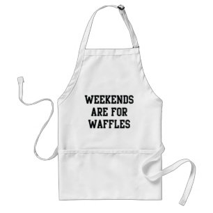 Weekends Are For Waffles Standard Apron