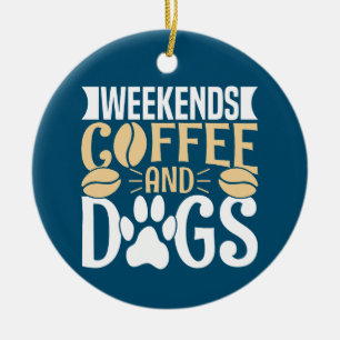 Weekends Coffee and Dogs Notebook Ceramic Tree Decoration