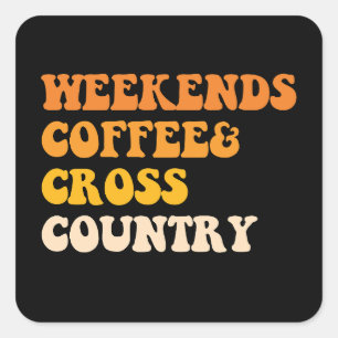 Weekends Coffee Cross Country Runner Square Sticker