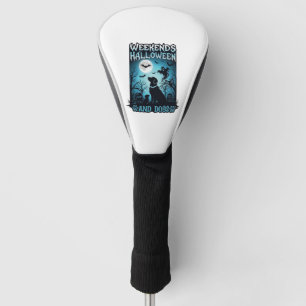 Weekends Halloween Dogs Ghost Full Moon Silhouette Golf Head Cover